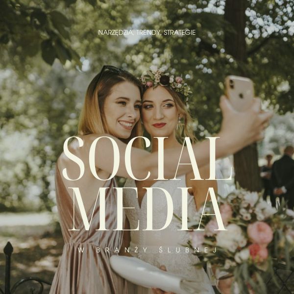 social media w branży ślubnej